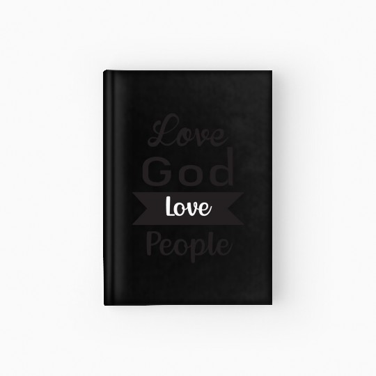 Love God Love People Hardcover Journal