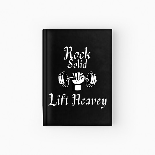 Rock Solid (Gym/weightLlifting) Hardcover Journal