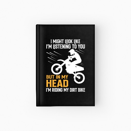 I´M RIDING MY DIRT BIKE Hardcover Journal