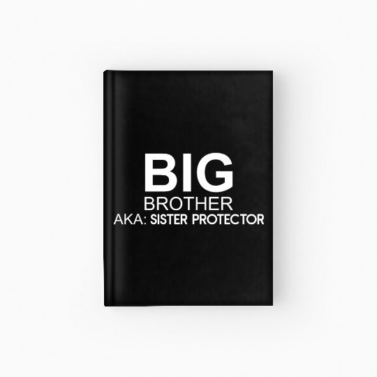 Big Brother. AKA: Sister Protector Hardcover Journal