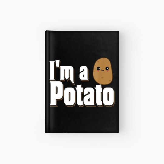 I am a Potato Fries Cute Costume Potatoes Lovers Hardcover Journal