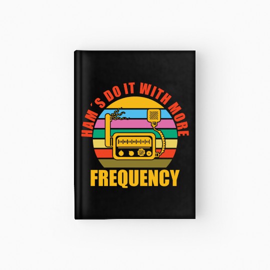 Ham Radio Radio Operator Amateur Radio Signal Hardcover Journal