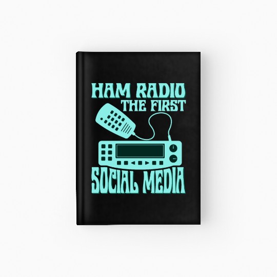 Ham Radio The First Social Media Operator Amateur Hardcover Journal