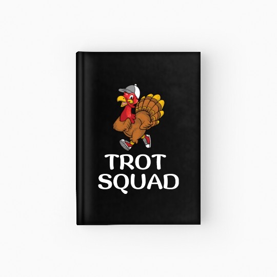 Thanksgiving Running Turkey Trot Squad Hardcover Journal