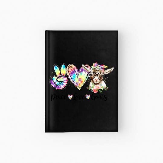 Tie Dye Peace Love Goats Farm Girl Goat Lover Hardcover Journal