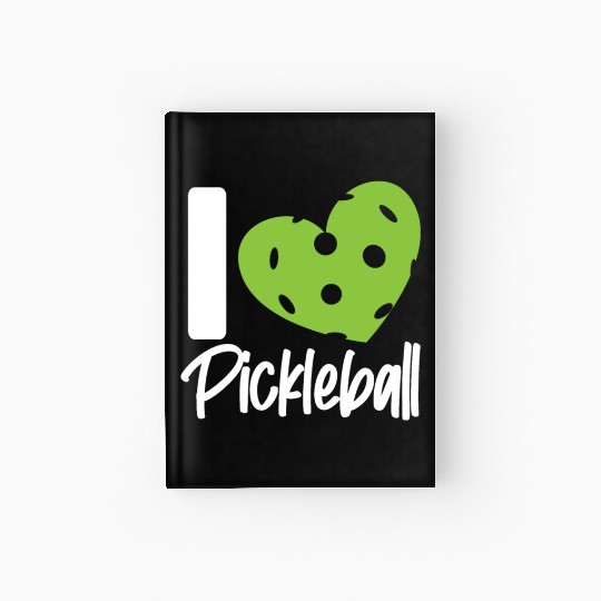 Pickleball Heart I Love Pickleball Hardcover Journal