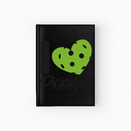 Pickleball Heart I Love Pickleball Hardcover Journal