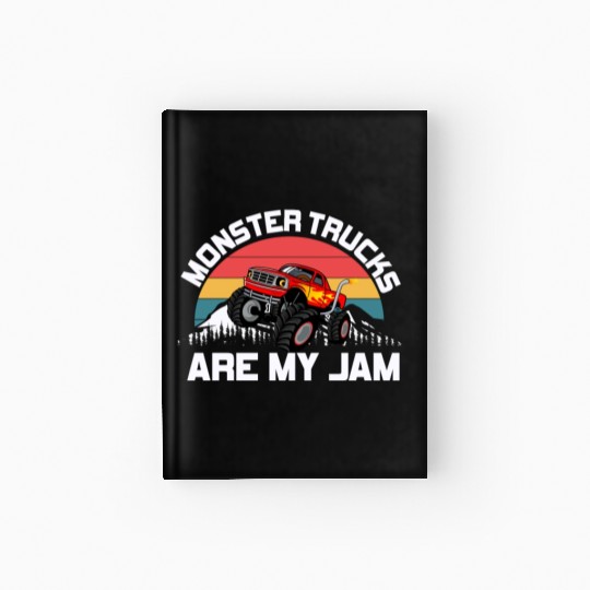 Monster Trucks Are My Jam Vintage Retro Hardcover Journal