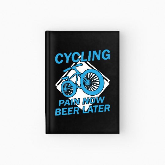 Cycle Now Beer Later Hardcover Journal