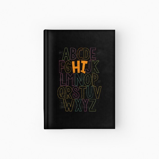 Funny ABCs Hi Kindergarten Alphabet Back To School Hardcover Journal