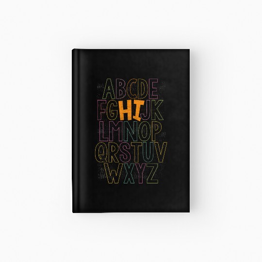 Funny ABCs Hi Kindergarten Alphabet Back To School Hardcover Journal
