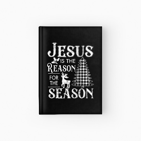 Christmas Jesus is the Reason for the Season Hardcover Journal