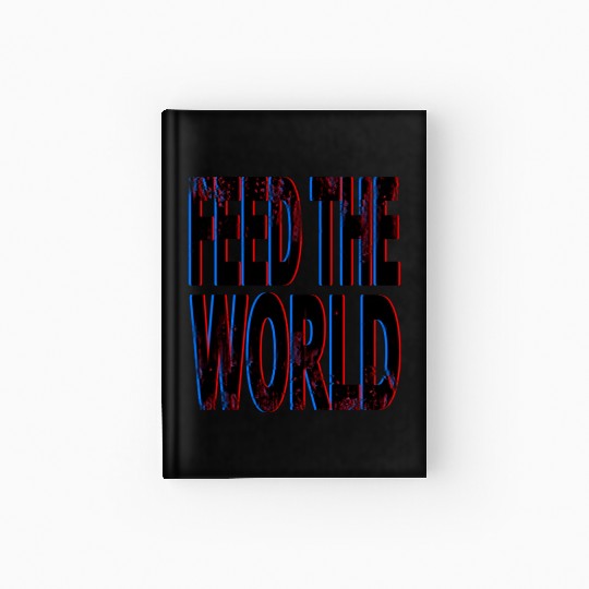 quot Feed The World quot Essential Hardcover Journal