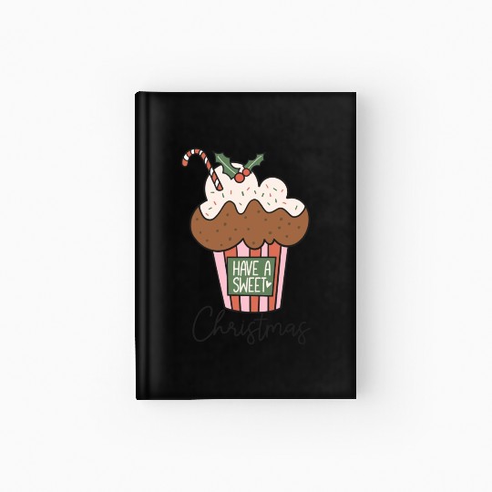 Have a Sweet Christmas Hot Chocolate Hardcover Journal