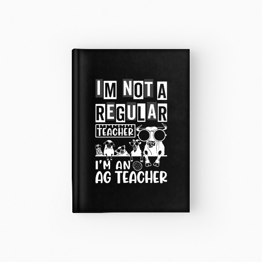 AG Teacher Agriculture Animal Lover Hardcover Journal