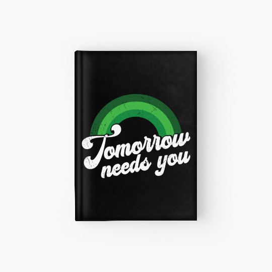 Rainbow Mental Health Tomorrow Needs You Hardcover Journal
