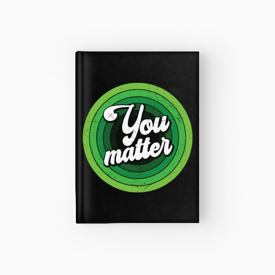 You Matter Green Mental Health Hardcover Journal