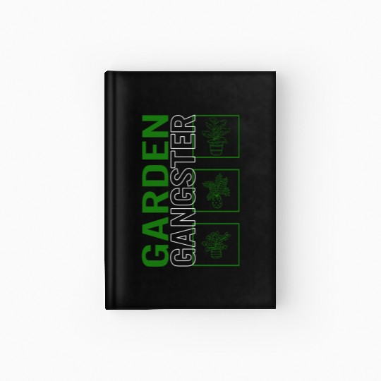 Gardening Hardcover Journal, Garden Gangster Funny Hardcover Journal,