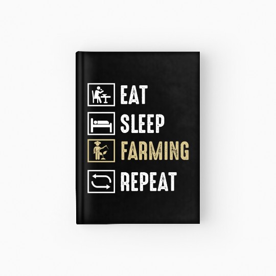 Funny Quote Eat Sleep Farming Repeat Hardcover Journal