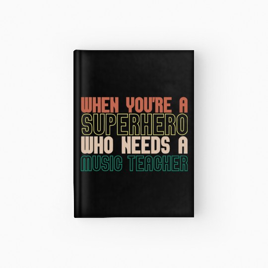 Music Teacher Hardcover Journal