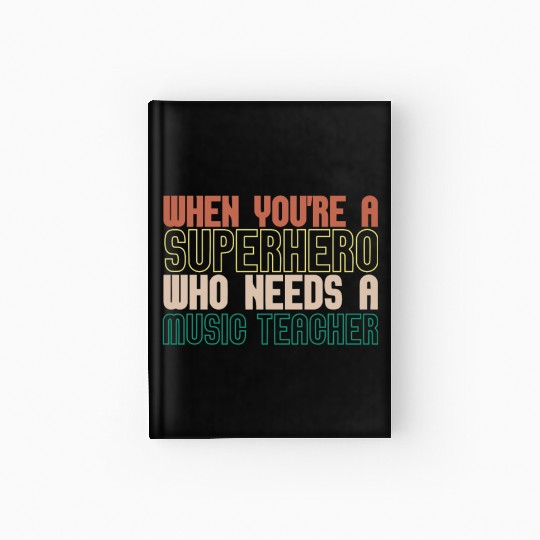 Music Teacher Hardcover Journal