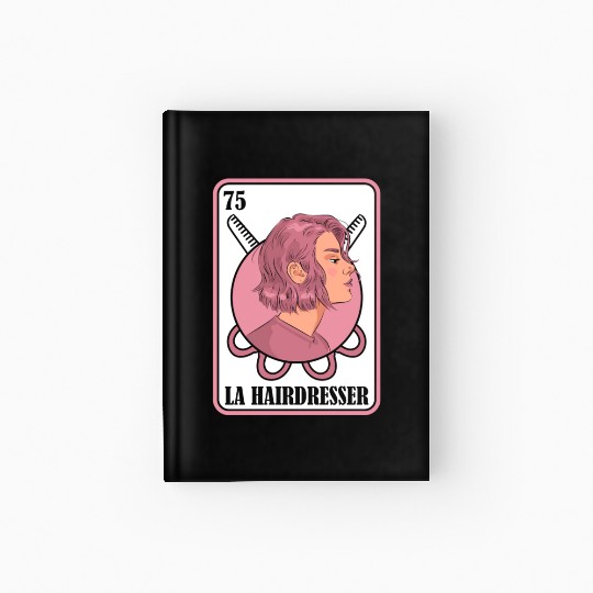 Hairdresser Hairstylist Card Hardcover Journal