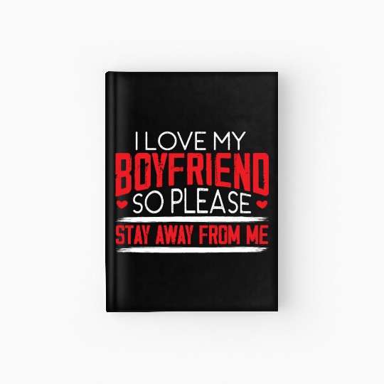 I Love My Boyfriend Couple Valentines Day Hardcover Journal