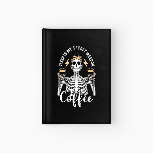 Skeleton Drink Tired Mom needs Coffee Hardcover Journal