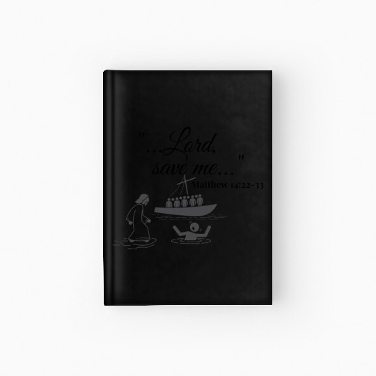 Lord ,save me | Jesus saves me | Hardcover Journal