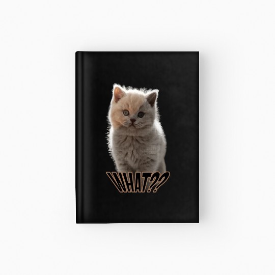 Say what cat Hardcover Journal