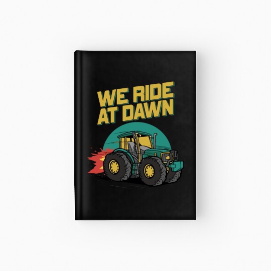 We Ride At Dawn Dad Lawn Mower Make Laugh Day Yard Hardcover Journal