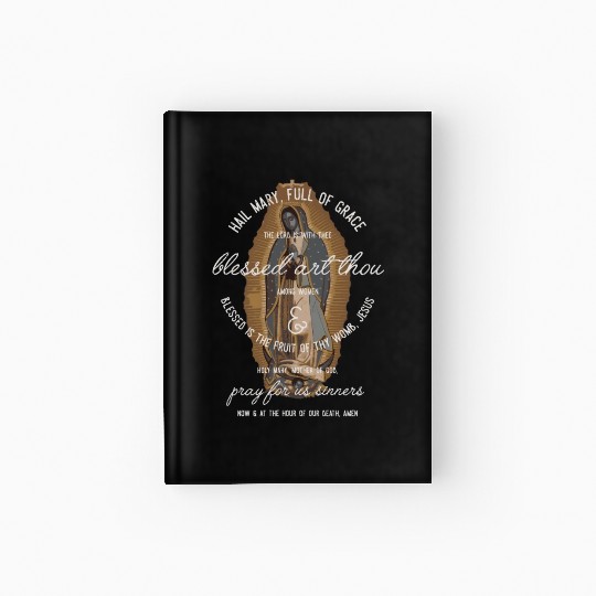 Our Lady Of Guadalupe Hail Mary Prayer Catholic Hardcover Journal