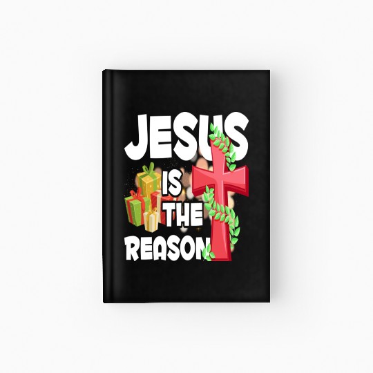 Jesus Is The Reason For The Season Christian Hardcover Journal