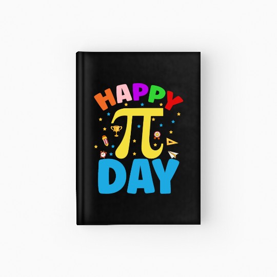 Happy Pi Day Kids Math Teachers Student Professor Hardcover Journal