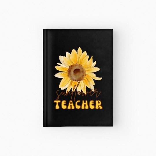 Sunflower Teacher Hardcover Journal