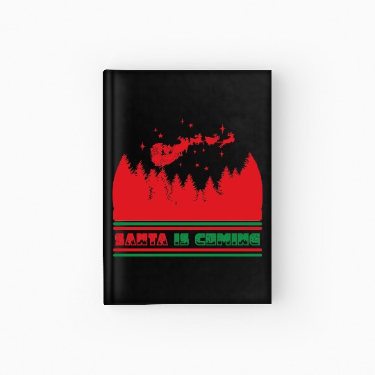 Santa is coming Hardcover Journal