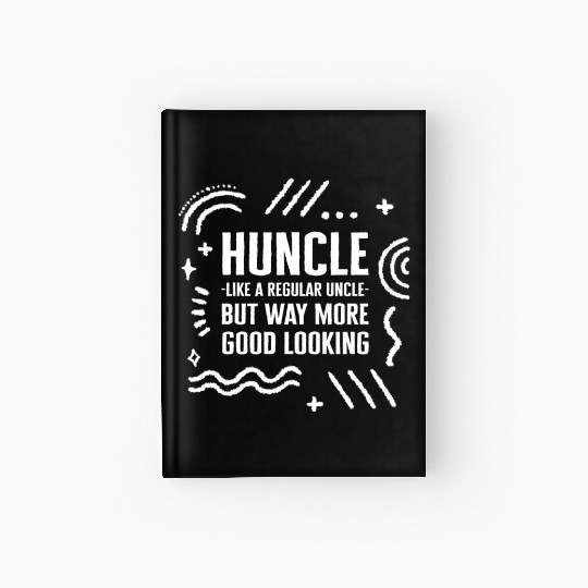 Uncle Hardcover Journal Hardcover Journal, Huncle Definition Funny Hardcover Journal,