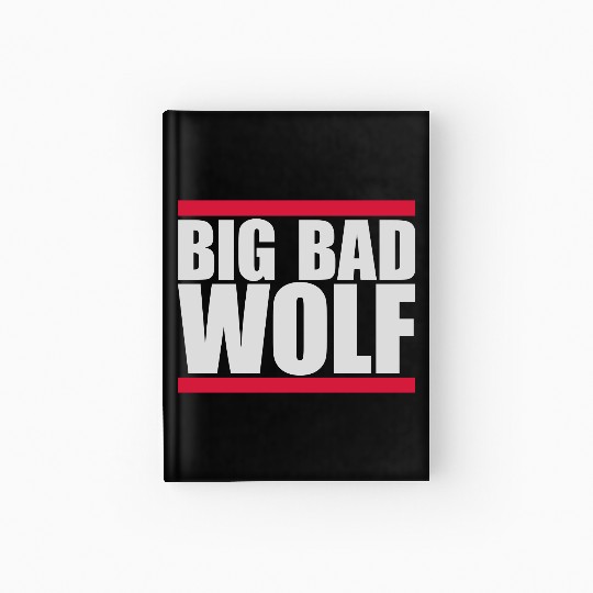 big bad wolf quote Hardcover Journal