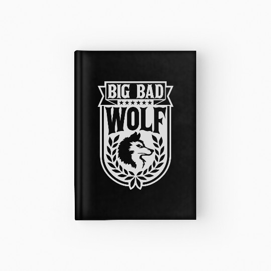 big bad wolf quote Hardcover Journal