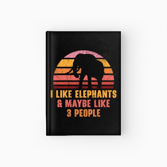 I Like Elephants And Maybe Like 3 People Zookeeper Hardcover Journal