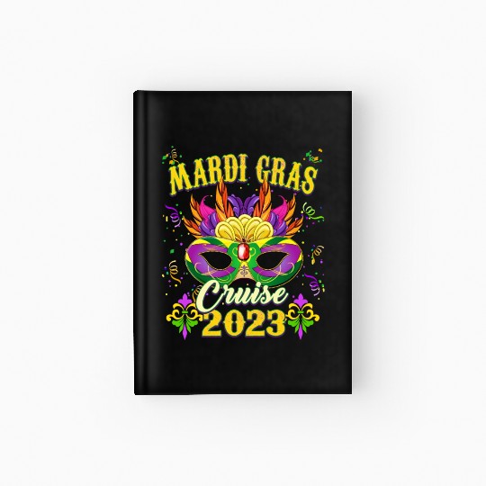 Mardi Gras Carnival - Mardi Gras Cruise 2023 Hardcover Journal