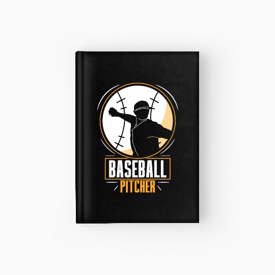 Baseball Pitcher Hobby Player Sayings Hardcover Journal