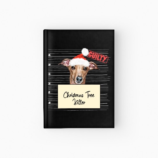 Italian Greyhound christmas funny prison Hardcover Journal