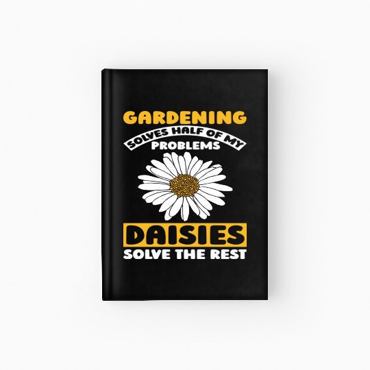 Daisy Gardener Garden Daisy Gardening Hardcover Journal