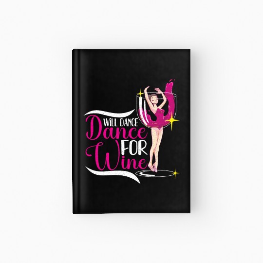 Ballet Ballerina Dance Dancer Dancing Ballet Gift Hardcover Journal