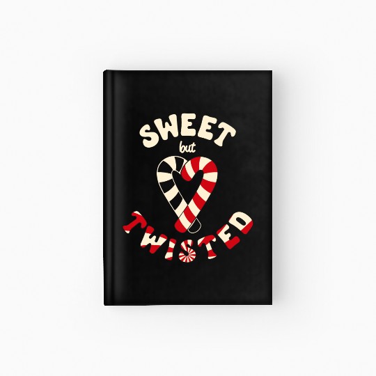 Sweet but twisted candy canes pun Hardcover Journal