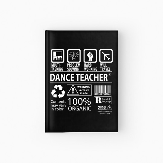 Dance Teacher Hardcover Journal - Multitasking Job Gift Item
