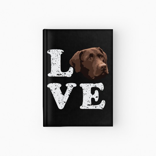 I Love My Chocolate Lab Labrador Retriever Dog Hardcover Journal