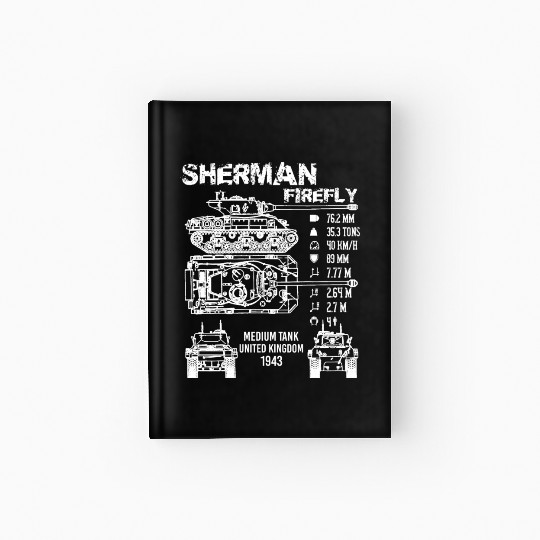 Sherman Firefly Tank Specifications Hardcover Journal