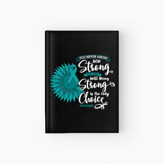 Cervical Cancer Awareness Month Teal Sunflower Hardcover Journal